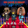 No Love 2 Night