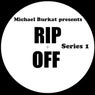 Presents The Rip Off Series Part 1