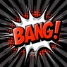 Bang!