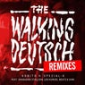 The Walking Deutsch (Remixes)