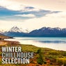 Winter Chillhouse Selection