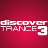 Discover Trance 3