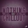 Nothing but Chillout, Vol.02