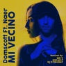 Mi Vecino (incl Mr V Remixes)