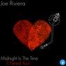 Midnight Is The Time (I Need You)