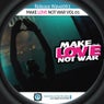 Make Love Not War Vol. 01