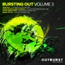 Bursting Out Volume 3