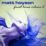 Matt Hoyson Finest House Volume 2