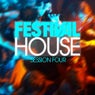 Festival House - Session 4