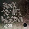 Stick To The Program EP