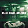 Deixa a Buceta Sentar