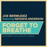 Forget To Breathe: Remixes, Pt. 3