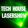 Tech House Lasershow