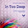 In Too Deep