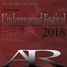 Underground Festival 2018, Pt. 6