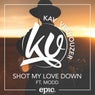 Shot My Love Down (Extended)