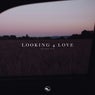 Looking 4 Love