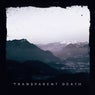 Transparent Death