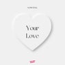 Your Love