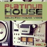 Platinum House, Vol. 4 - Selected House Vibes