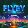 Manifest my Destiny
