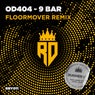 9 Bar (Floormover Remix)