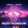 Evacuate The Dancefloor