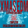 Xmas EDM Compilation (Special Edition for Christmas 2015)
