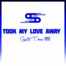 Took My Love Away (Cassette Promo 1991)