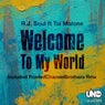 Welcome to My World (feat. Tai Malone)