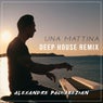 Una Mattina (Deep House Remix)