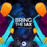 Bring the Sax