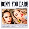 Don't You Dare (Alessander Gelassi & Jerac Remix)