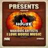 I Love House Music, Vol.2