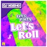 Let's Party Let's Roll