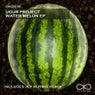 Water Melon Ep