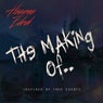The Making Of