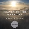 Heaven Is for Warriors