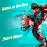 Dance to the Beat Electro House