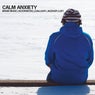 Calm Anxiety : Brain Music, Alternative, Chillhop, Jazzhop, Lofi