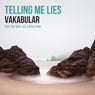 Telling Me Lies (Extended Mix) (feat. Kev Gray)