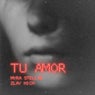 Tu Amor (Extended Mix)