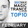 Magic Trance DJ Room Top 10 - February 2013, Mixed By Beatsole