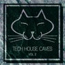 Tech House Caves, Vol. 2