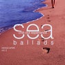 Sea Ballads (Chill Out Experience), Vol. 2