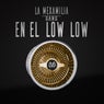 EN EL LOW LOW