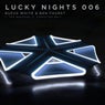 Lucky Nights 006