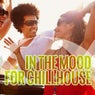 In the Mood for Chillhouse