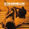 Slow And Mellow - Relaxing Dinner Nu Soul Tracks