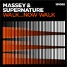 Walk...Now Walk